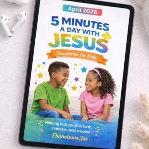 5 Minutes a Day with Jesus (Kids)-April 2026